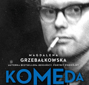 "Komeda. Osobiste życie jazzu" - nowa książka Magdaleny Grzebałkowskiej