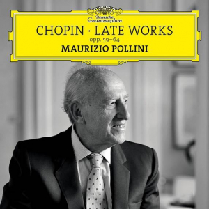 Maurizio Pollini - Chopin Late Works
