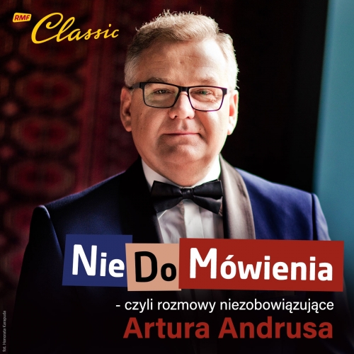 Podcasty NieDoMówienia, czyli rozmowy niezobowiązujące Artura Andrusa