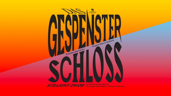 Koncertowe wykonanie "Strasznego Dworu" Moniuszki w Filharmonii Berlińskiej