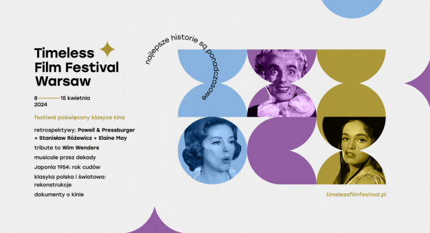 Nowy festiwal na filmowej mapie Warszawy: Timeless Film Festival Warsaw (8-15 kwietnia 2024)