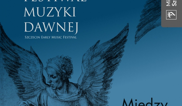 XIII Szczeciński Festiwal Muzyki Dawnej od 13 maja