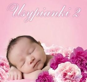 Usypianki - część druga