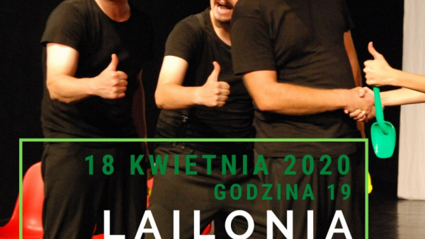 "Lailonia" online! Teatr Kana zaprasza