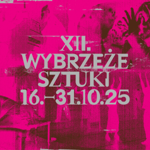 Wybrzeże Sztuki powraca