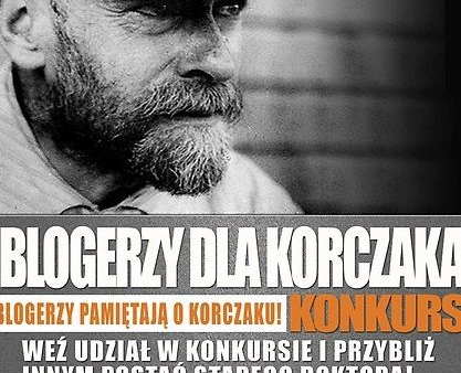 Internetowy konkurs "Blogerzy dla Korczaka"
