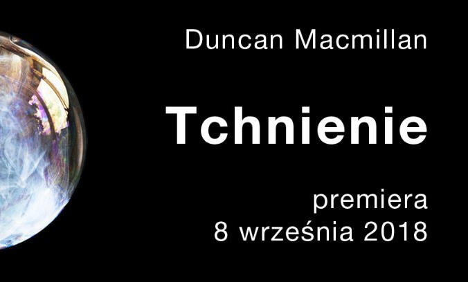 Premiera spektaklu "Tchnienie" w Teatrze Narodowym 