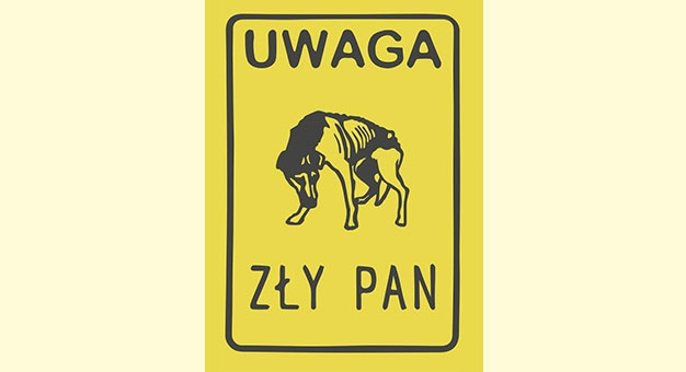 "Uwaga! Zły pan!" - plakat z nominacją RMF Classic! Posłuchaj rozmowy z jego autorką Anną Frydrych