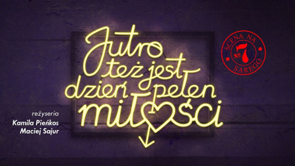 Premiera "Jutro też jest dzień pełen miłości" w Bagateli