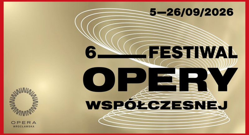 Od soboty rusza Festiwal Opery Współczesnej