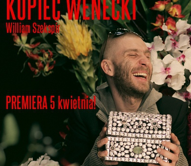 "Kupiec wenecki" w Teatrze im. Osterwy - premiera w sobotę