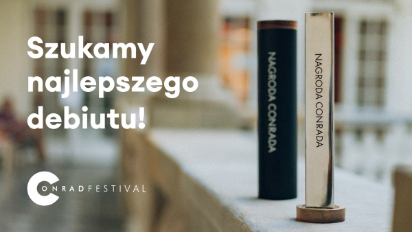 Ogłaszamy nabór do 11. edycji konkursu o Nagrodę Conrada