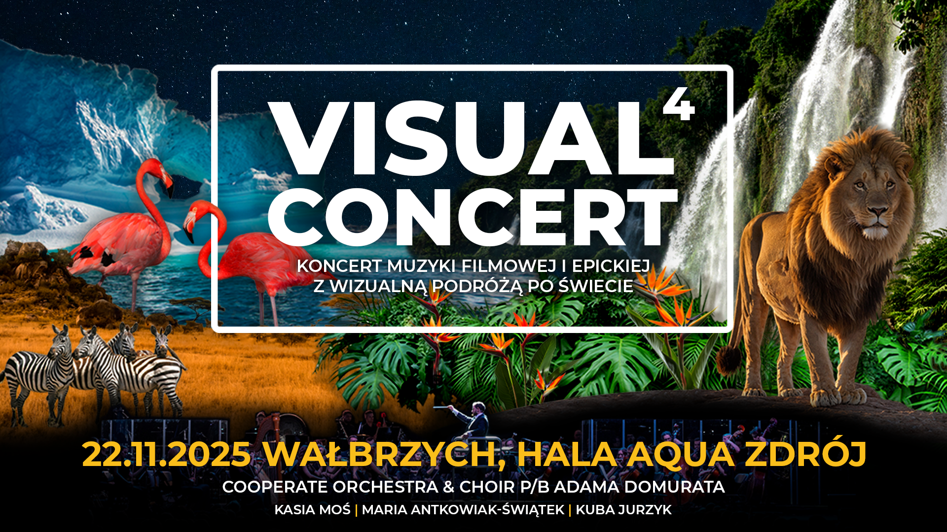 Visual Concert 4 - 22.11.2025 w Wałbrzychu. Wyjątkowy koncert muzyki filmowej i epickiej z wizualną podróżą po świecie