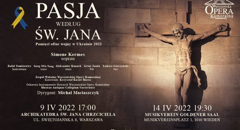 ,,Pasja’’ Jana Sebastiana Bacha Pamięci ofiar wojny w Ukrainie 2022