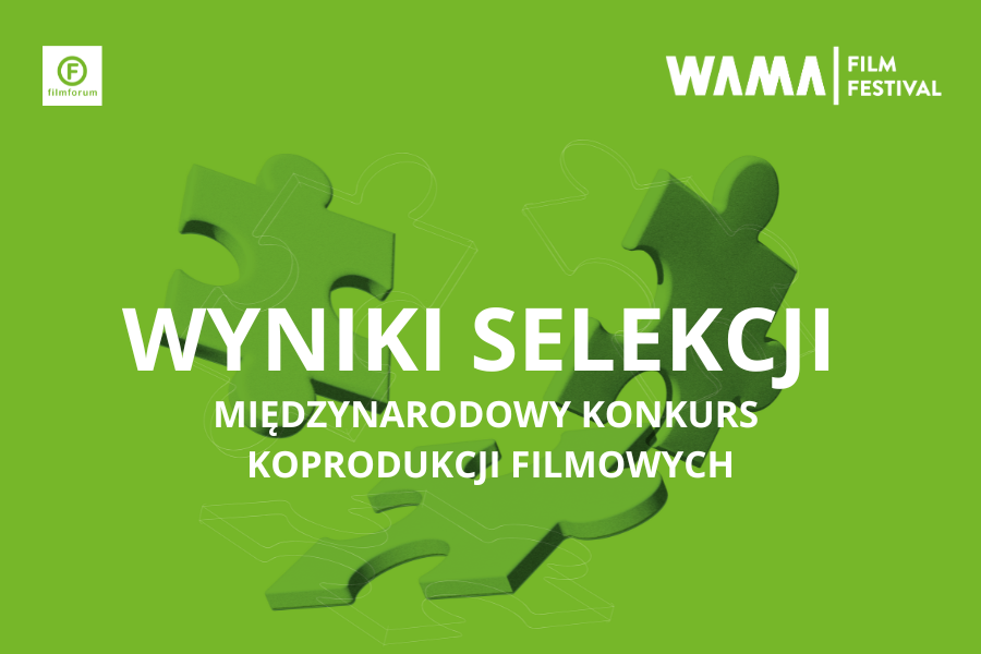 Te filmy zobaczycie podczas 12. edycji WAMA Film Festival