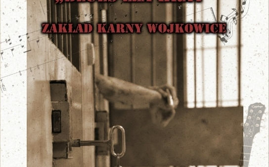 "Blues zza krat" w wojkowickim więzieniu