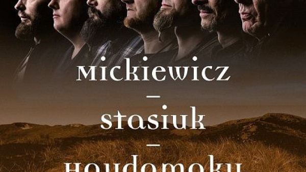 Stasiuk i Haydamaky śpiewali Mickiewicza