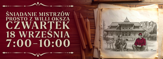 Śniadanie Mistrzów prosto z Willi Oksza w Zakopanem