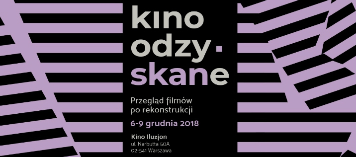Przegląd filmowy "Kino OdzySKANe" w Iluzjonie - od 6 grudnia