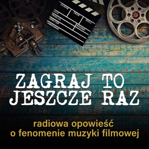 Podcasty Zagraj to jeszcze raz