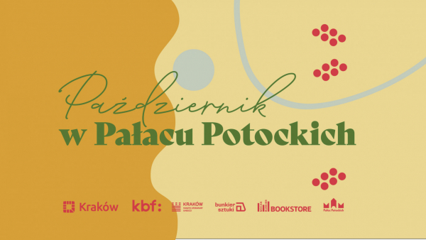 Październik w Pałacu Potockich   