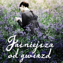 "Jaśniejsza od gwiazd" - już na DVD!