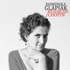 Chopin / Musorgski - Dominika Glapiak 