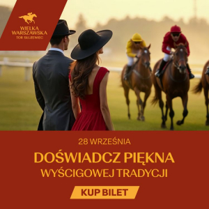 Widowiskowa, wyjątkowa, wspaniała: WIELKA WARSZAWSKA już 28 września na Torze Służewiec
