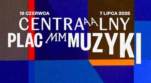 Światowej sławy artyści Lang Lang, Joyce DiDonato i Kate Liu wystąpią na Centralnym Placu Muzyki w Warszawie