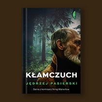 Kłamczuch- najnowsza powieść Jędrzeja Pasierskiego!