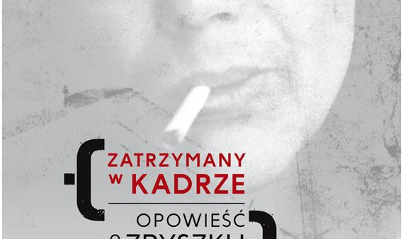 Wystawa „Zatrzymany w kadrze. Opowieść o Zbyszku Cybulskim”