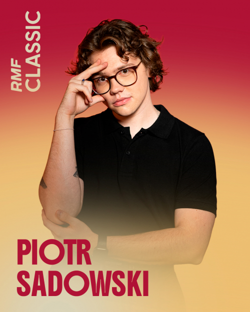 Piotr Sadowski - RMF Classic