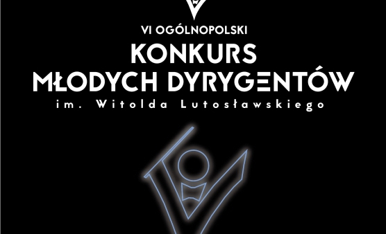 Blisko 60 zgłoszeń do VI Konkursu Młodych Dyrygentów