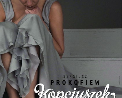 "Kopciuszek" Prokofiewa w Teatrze Wielkim w Poznaniu