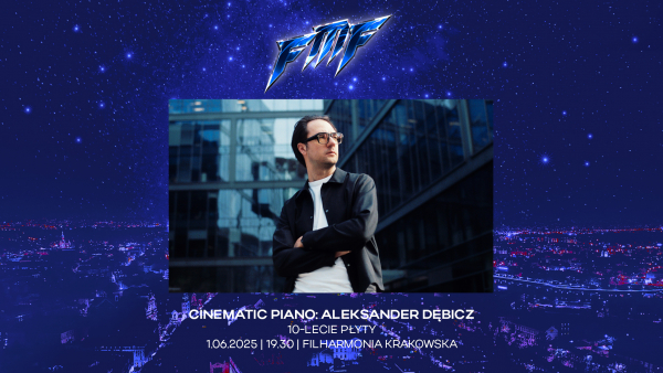 Cinematic Piano: Aleksander Dębicz 10-lecie płyty