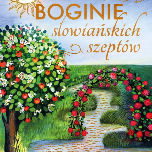 Joanna Laprus w swojej książce odkrywa magię słowiańskich szeptów 