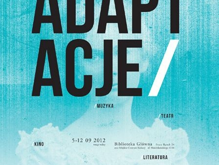 Rozpoczyna się Festiwal Adaptacje