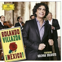 Rolando Villazon ¡MÉXICO!