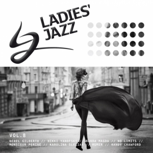 Ladies' Jazz vol. 8 - inspirujące, porywające, genialne głosy kobiet jazzu! Już w sklepach! 
