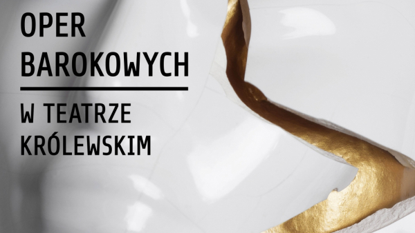 Rozpoczyna się II Festiwal Oper Barokowych "Dramma per musica" 