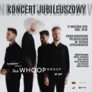 The WHOOP Group - 10-lecie zespołu i premiera albumu RECOMPOSED