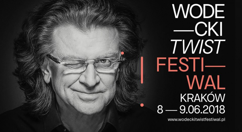W piątek w Krakowie rusza I Wodecki Twist Festiwal