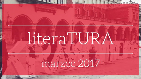  Zacznijmy wiosnę z LiteraTURĄ w Krakowie