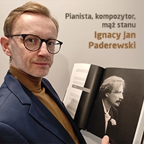 11 listopada i Ignacy Jan Paderewski: posłuchajcie! 