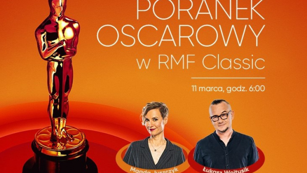 Zapraszamy na Oscarowy Poranek w RMF Classic!
